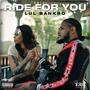 Ride For You (Explicit)