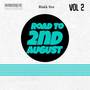 Vol.2 #RoadTo2ndAugust (Explicit)