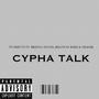 Cypha Talk (feat. Bren10, Statis, Jonathon Beltway Barz & Tragik) [Explicit]