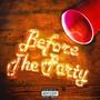 Before The Party (Explicit)