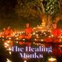 The Healing Monks