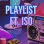 PLAYLIST (feat. ISO) [Explicit]