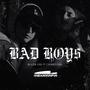 BAD BOYS (feat. Churro One) [Explicit]