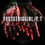 YouSeeBIGGIRL／T：T (Cover)