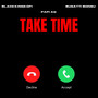 Take Time (Explicit)