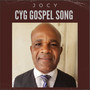 CYG GOSPEL SONG