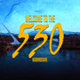 Welcome to the 530 (Explicit)