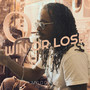 Win or Lose (Explicit)