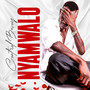 Nyamwalo (Explicit)