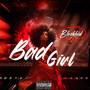 Bad Girl (Explicit)