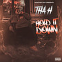 Hold It Down (Explicit)