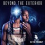 Beyond The Exterior