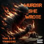 Murder She Wrote (Explicit)