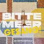 Bitte Meer Gesang!