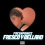 FRESCO Y BELLAKO (Explicit)