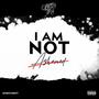 I Am Not Ashamed (Explicit)