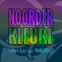 Noorder Kleure