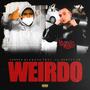 Weirdo (feat. Lil Scotty Pz) [Explicit]