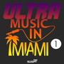Ultra Music In Miami 1