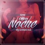 Otra Noche (Explicit)