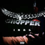 Chopper (Explicit)