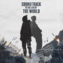 Soundtrack To The End Of The World (Explicit)