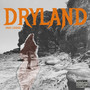 DRYLAND (Explicit)