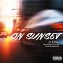 On Sunset (feat. Kitchen Tre & Yahudah Natsarim) [Explicit]