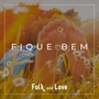 Fique Bem (feat. Rebels and Sinners)