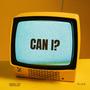 Can I?