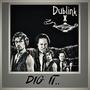 Dig it (feat. Dublink)