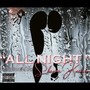 All Night (Explicit)