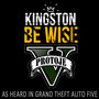 Kingston Be Wise (As Heard In 