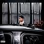 An You Know That (Explicit)