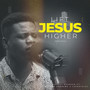 Lift Jesus Higher (Acoustic)