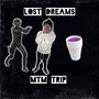 Lost dreams (Explicit)