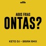 Ontas? (Remix)