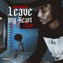 Leave My Heart in the Booth (Explicit)