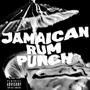 Jamaican Rum Punch (Explicit)