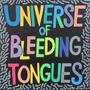 Universe of Bleeding Tongues (Explicit)