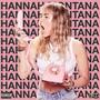 HANNAH MONTANA (Explicit)