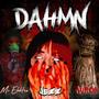 DAMHT (feat. Jezz & AuronMusic) [Explicit]