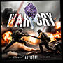 WAR CRY (Explicit)