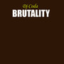 Brutality