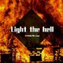 Light the hell