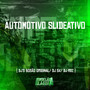 Automotivo Slideativo (Explicit)