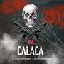 El Calaca (Banda) [Explicit]