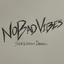 NoBadVibes