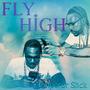 Fly High (Explicit)