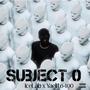 Subject 0 (feat. Yaelito400) [Explicit]